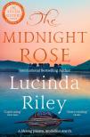 Lucinda Riley - The Midnight Rose: A tale of everlasting love