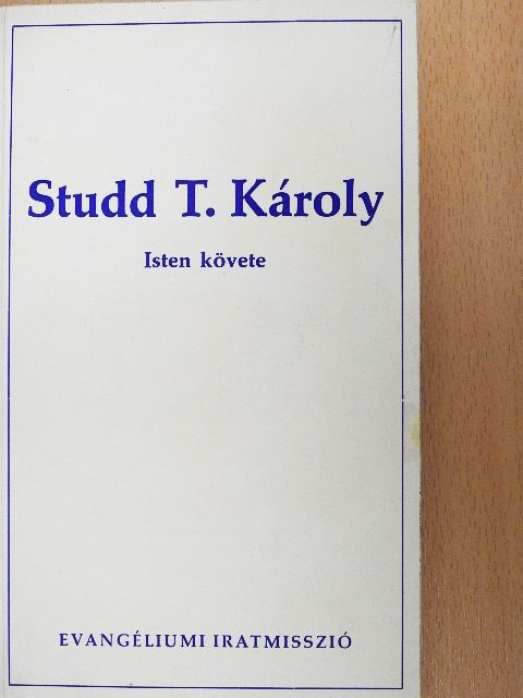 Grubb P. Norman - Studd T. Károly [antikvár]