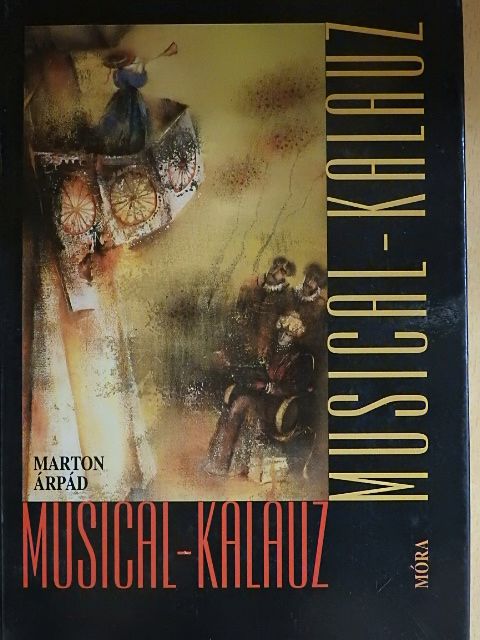 Marton Árpád - Musical-kalauz [antikvár]
