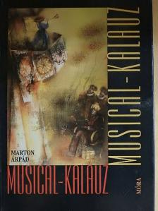 Marton Árpád - Musical-kalauz [antikvár]