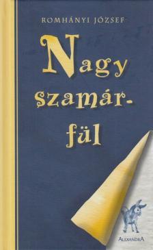 Romhányi József - Nagy szamárfül [antikvár]