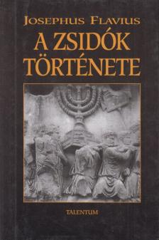 Josephus Flavius - A zsidók története [antikvár]