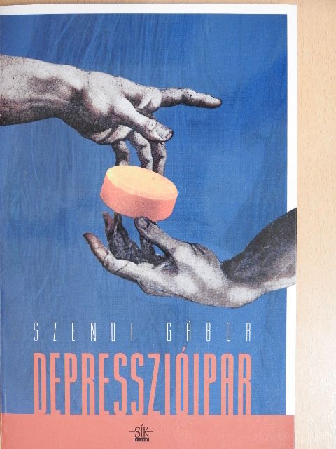 Szendi Gábor - Depresszióipar [antikvár]