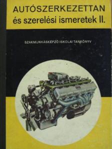 Karácsonyi Béla - Autószerkezettan és szerelési ismeretek II. [antikvár]