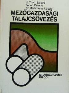 Dr. Madarassy László - Mezőgazdasági talajcsövezés [antikvár]