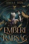 Adéle Dan - Emberi rabság [eKönyv: epub, mobi]