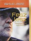 Bartus László - Fesz lesz [antikvár]