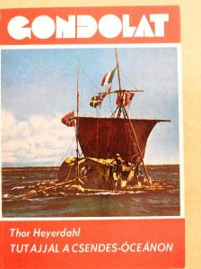Thor Heyerdahl - Tutajjal a Csendes-óceánon [antikvár]