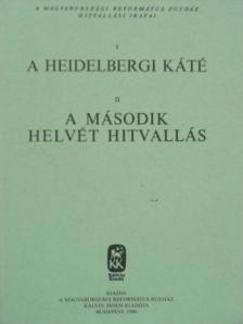 A heidelbergi káté/A második helvét hitvallás [antikvár]
