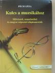 Pécsi Géza - Kulcs a muzsikához [antikvár]