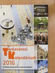 Terézvárosi kalendárium 2016 [antikvár]