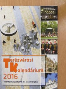Terézvárosi kalendárium 2016 [antikvár]