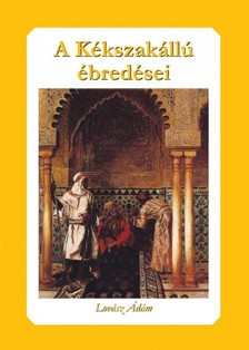 Lovász Ádám - A Kékszakállú ébredései [eKönyv: epub, mobi]