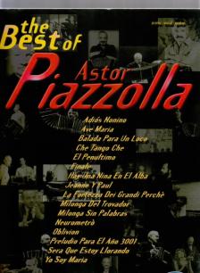 PIAZZOLLA - THE BEST OF ASTOR PIAZZOLLA FOR PIANO, VOCAL AND GUITAR