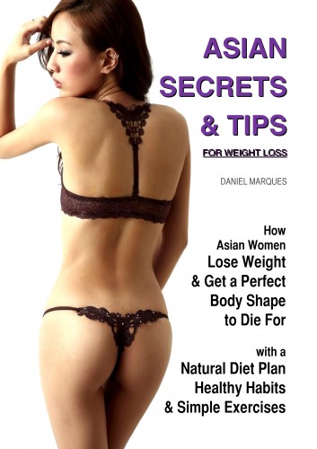 Marques Daniel - Asian Secrets and Tips for Weight Loss [eKönyv: epub, mobi]