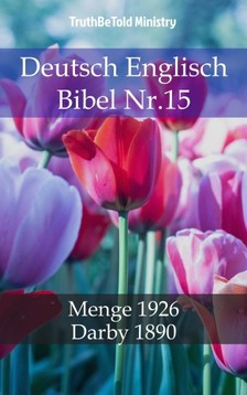TruthBeTold Ministry, Joern Andre Halseth, Hermann Menge - Deutsch Englisch Bibel Nr.15 [eKönyv: epub, mobi]