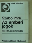 Szabó Imre - Az emberi jogok [antikvár]