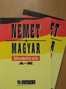 Német-magyar külkereskedelmi szótár I-II. [antikvár]