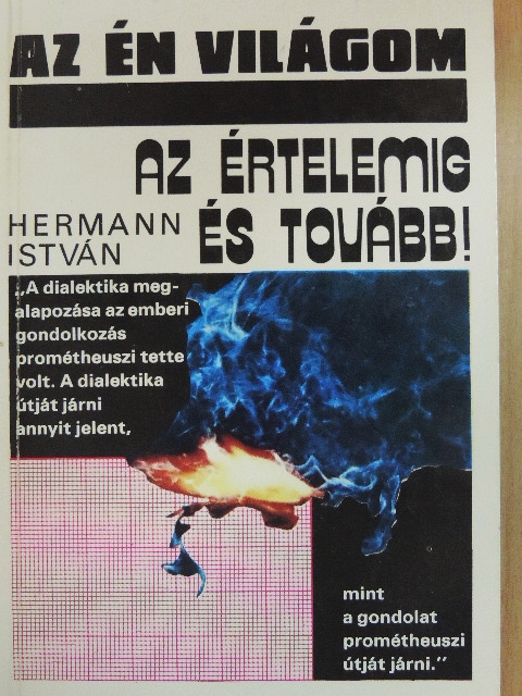 Hermann István - Az értelemig és tovább! [antikvár]