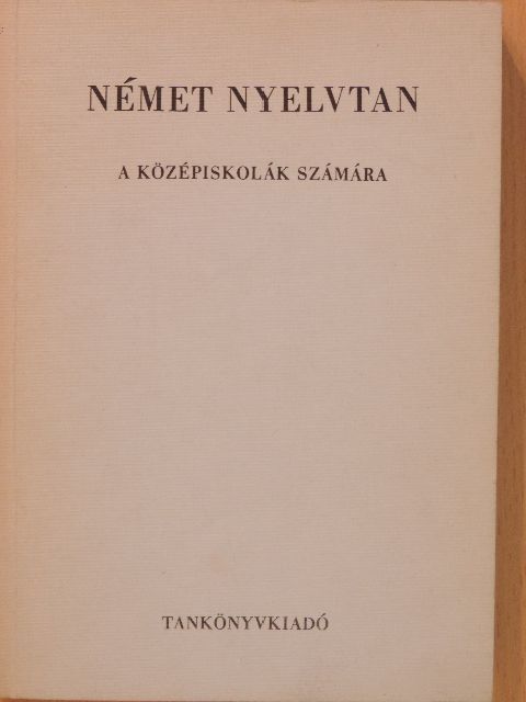 Dr. Tálasi Istvánné - Német nyelvtan [antikvár]