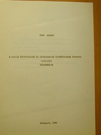 Tóth Róbert - A Magyar Könyvtárosok és Levéltárosok Egyesületének Évkönyve 1935-1943 [antikvár]