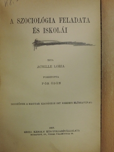 Achille Loria - A szociológia feladata és iskolái [antikvár]