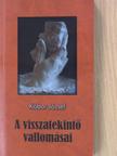 Kóbor József - A visszatekintő vallomásai [antikvár]