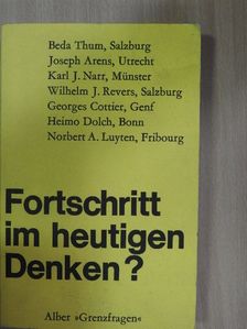Beda Thum - Fortschritt im heutigen Denken? [antikvár]