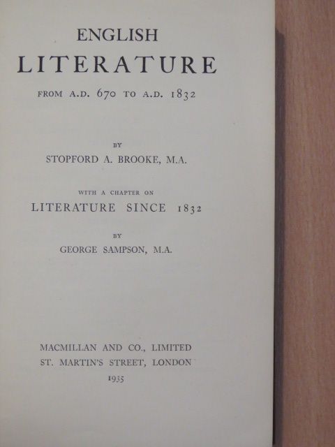 Stopford A. Brooke - English Literature from A.D. 670 to A.D. 1832 [antikvár]