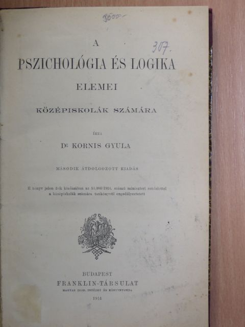Dr. Kornis Gyula - A pszichológia és logika elemei [antikvár]