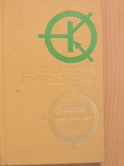 Gustav Westphal - Elektronisches Jahrbuch für den Funkamateur 1986 [antikvár]