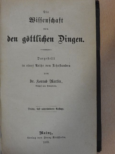 Dr. Konrad Martin - Die Wissenschaft von den göttlichen Dingen (gótbetűs) [antikvár]
