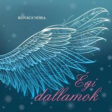Kovács Nóra - Égi dallamok [antikvár]