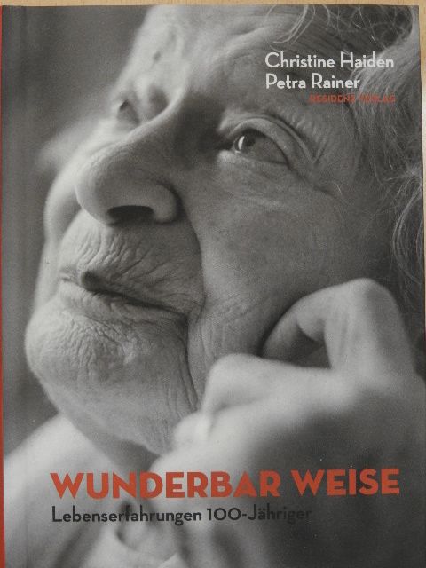 Christine Haiden - Wunderbar Weise  [antikvár]
