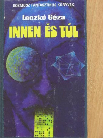 Laczkó Géza - Innen és túl [antikvár]
