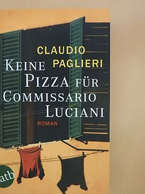 Claudio Paglieri - Keine Pizza für Commissario Luciani [antikvár]