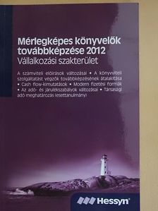 Dr. Lóránt Szabolcs - Mérlegképes könyvelők továbbképzése 2012 [antikvár]