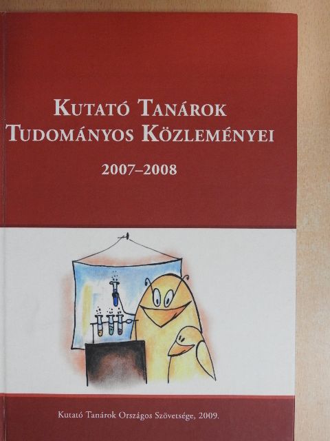 Borbély Éva - Kutató Tanárok Tudományos Közleményei 2007-2008 [antikvár]