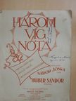Huber Sándor - Három víg nóta [antikvár]