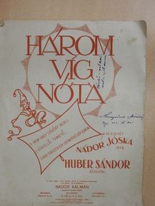 Huber Sándor - Három víg nóta [antikvár]