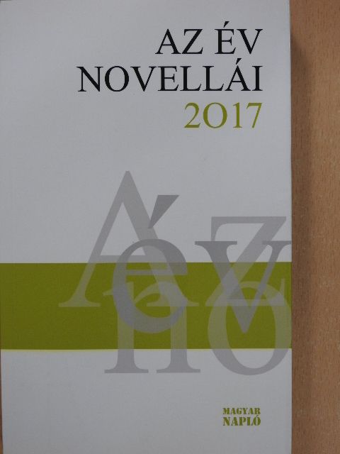 Czakó Gábor - Az év novellái 2017 [antikvár]