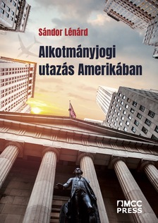 Sándor Lénárd - Alkotmányjogi utazás Amerikában [eKönyv: epub, mobi]