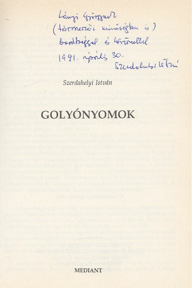 Szerdahelyi István - Golyónyomok (dedikált) [antikvár]