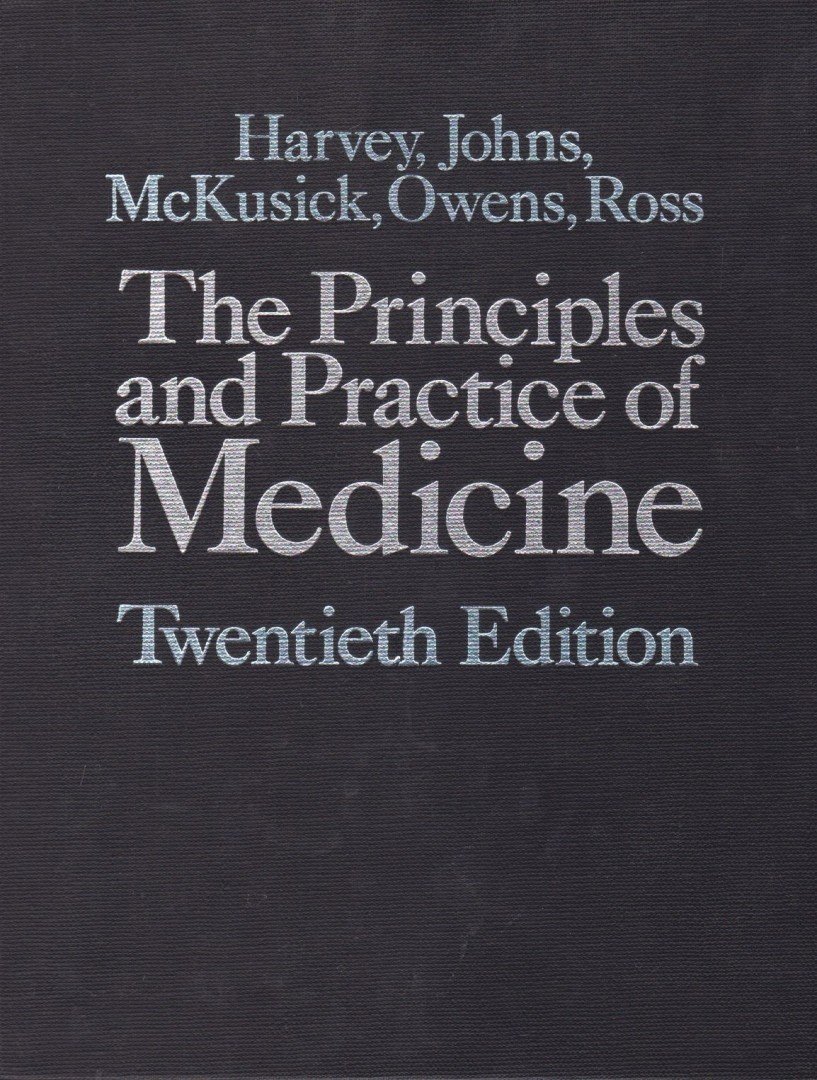 A. McGehee Harvey, Richard J. Johns, Victor A. McKusick, Albert H. Owens, Richard S. Ross - The Principles and Practice of Medicine [antikvár]