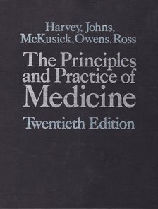 A. McGehee Harvey, Richard J. Johns, Victor A. McKusick, Albert H. Owens, Richard S. Ross - The Principles and Practice of Medicine [antikvár]