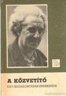 Bálint Éva - A közvetítő [antikvár]