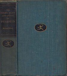 Avrahm Yarmolinsky, PUSHKIN, ALEXANDER - The Poems, Prose and Plays of Alexander Pushkin [antikvár]