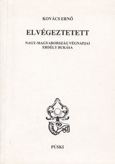 Kovács Ernő - Elvégeztetett [antikvár]