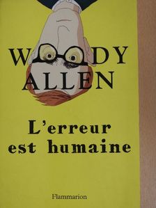 Woody Allen - L'erreur est humaine [antikvár]
