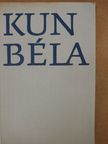 Kun Béláné - Kun Béla [antikvár]